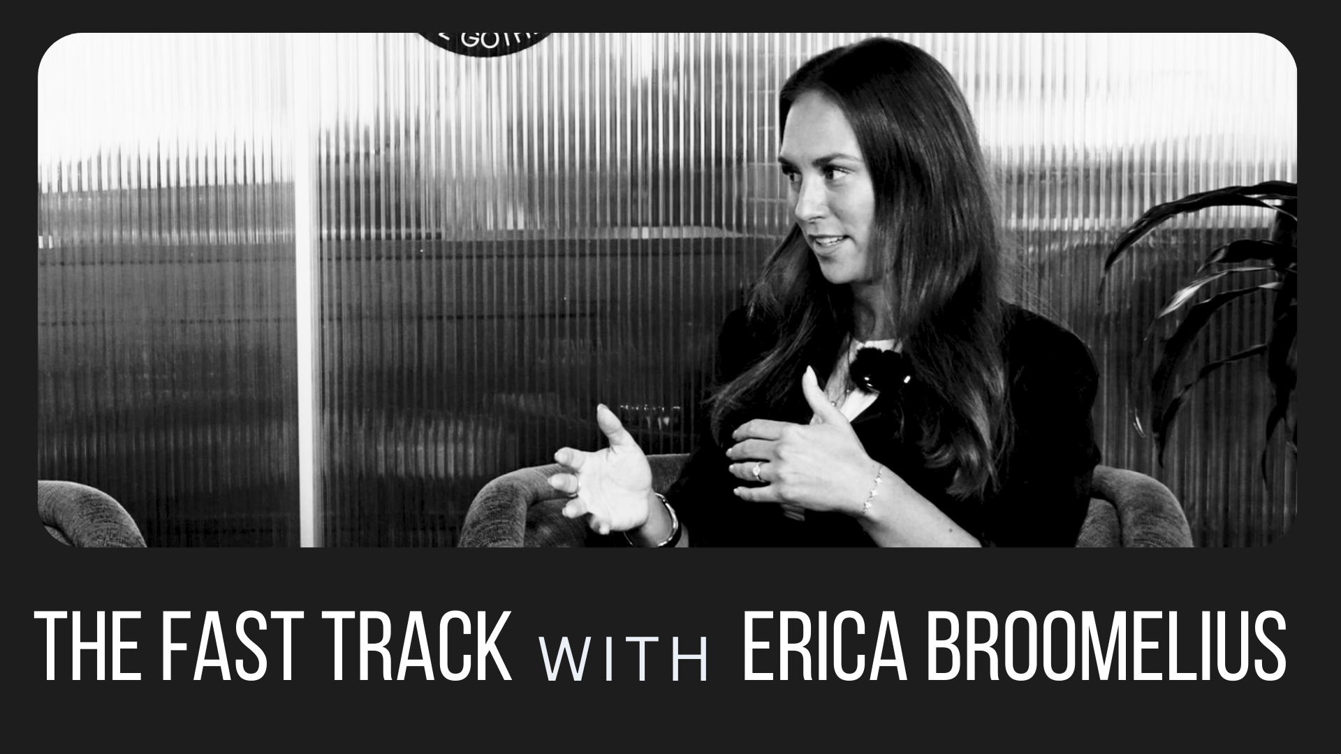 The Fast Track Erica